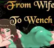 From Wife to Wench APK