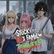Stuck with my Ex's Family and ZOMBIES!? APK